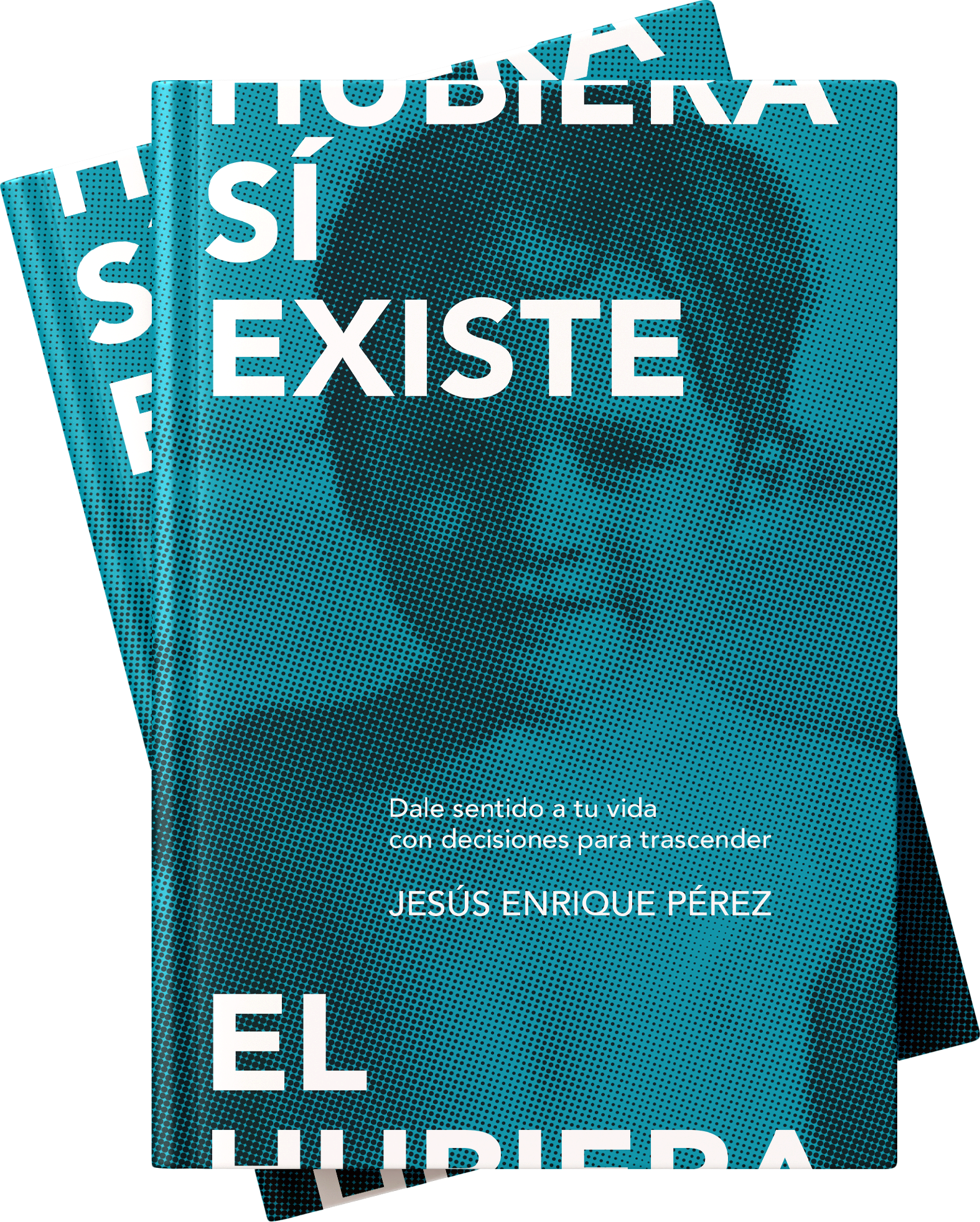 El Hubiera Sí Existe